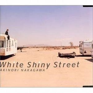 【中古】White Shiny Street/中...の商品画像