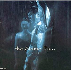 【中古】the NAME IS…  /  矢沢永吉（帯無し）