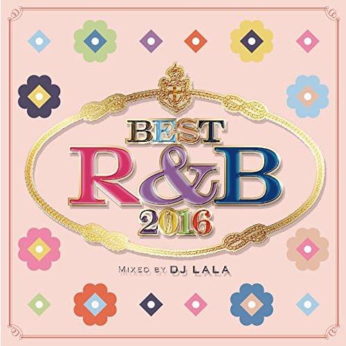 【中古】BEST R&amp;B 2016  /  DJ LALA（帯あり）