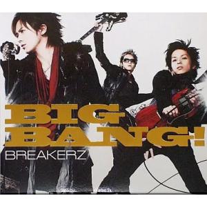 【中古】BIGBANG! / BREAKERZ（帯無し）