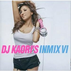 【中古】DJ KAORI’S INMIX 6（帯あり）