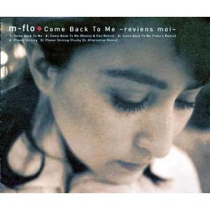 【中古】Come Back To Me / m-flo（帯無し）