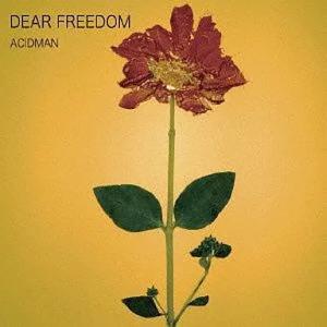 【中古】DEAR FREEDOM  /  ACIDMAN （帯あり）