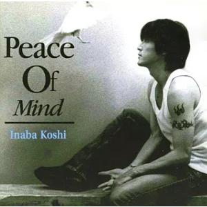 【中古】Peace Of Mind / 稲葉浩志...の商品画像