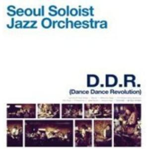 Dance Dance Revolution/Seoul Soloist Jazz Orchestra他 (帯無し)の商品画像