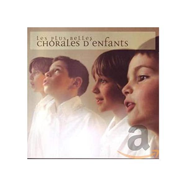 【中古】Les Plus Belles Chorales D&apos;Enfants: Allegri, B...
