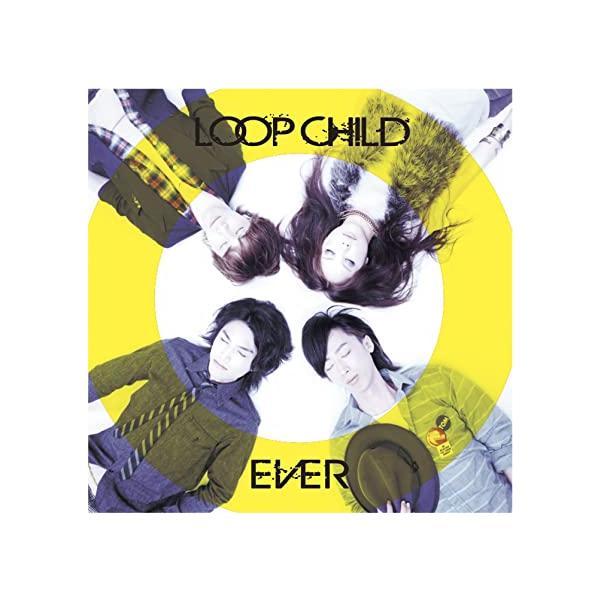 【中古】EVER / LOOP CHILD （帯あり）
