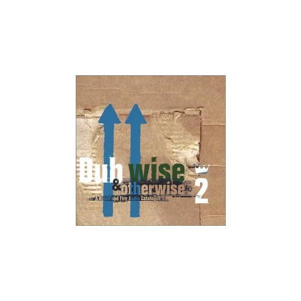 【中古】Dub Wise and Otherwise, Vol. 2 / Various Artis...