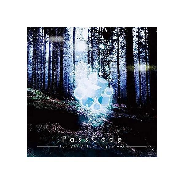 【中古】Tonight/Taking you out(通常盤) / PassCode（帯あり）