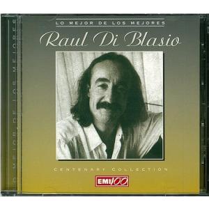 【中古】LO MEJOR DE LOS　MEJORES Raul Di Blasio CENTENARY COLLECTION / Raul Di Blasio （帯なし）