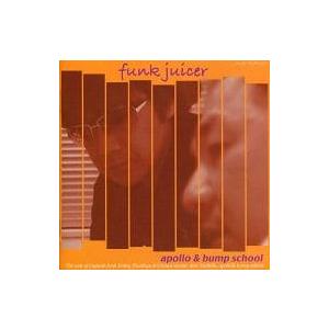 【中古】funk juicer / apollo&amp;bump school（帯なし）