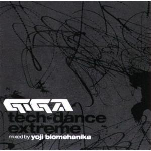 【中古】GIGA tech-dance extreme Mixed By Yoji Biomehan...