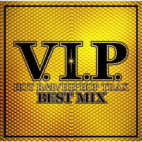 【中古】V.I.P.-HOT R&amp;B/HIPHOP TRAX-BEST MIX / オムニバス（帯な...