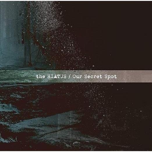 【中古】Our Secret Spot/the HIATUS （帯あり）