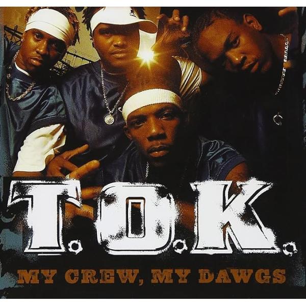 【中古】My Crew My Dawgs / T.O.K （帯無し）