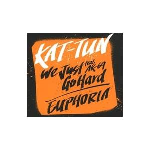 We Just Go Hard feat. AK-69/EUPHORIA [ファンクラブ会員限定盤] KAT-TUN （帯無し）の商品画像