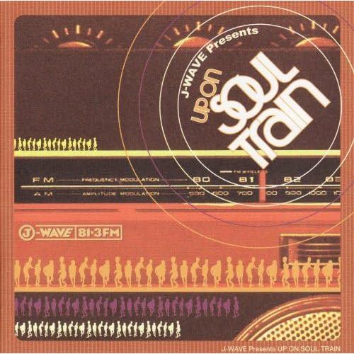 【中古】J WAVE プレゼンツ・アップ・オン・ソウル・トレイン / オムニバス（帯無し）