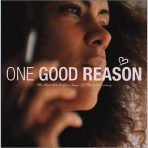 【中古】“One Good Reason”R&amp;B Love Songs Of All Times /...