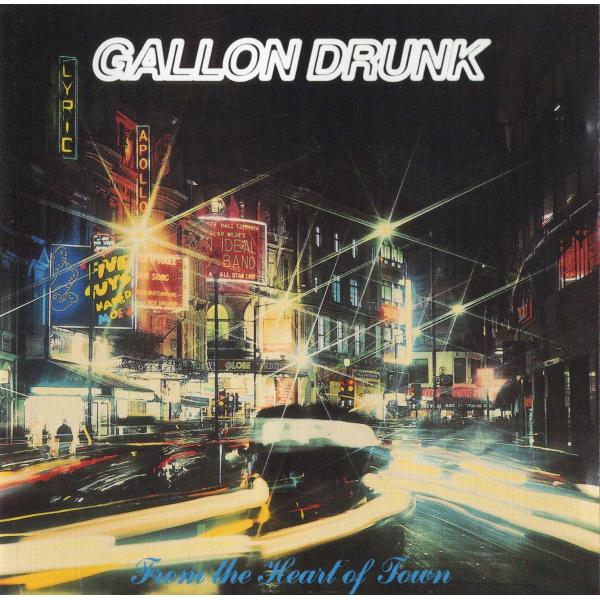 【中古】FRON THE HEART OF TOWN / GALLON DRUNK ガロン・ドランク...