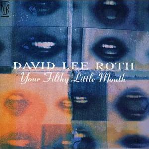 【中古】ユア・フィルシー・リトル・マウス / デヴィッド・リー・ロス（帯無し）