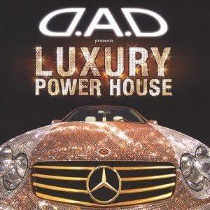 【中古】D.A.D presents LUXURY POWER HOUSE / オムニバス（帯あり）