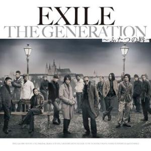 【新品】THE GENERATION 〜ふたつの唇〜 / EXILE