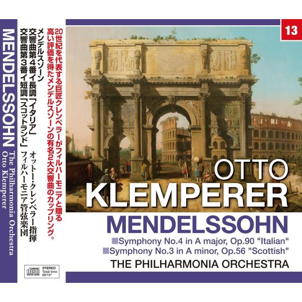 【新品】クレンペラー/メンデルスゾーン:交響曲第4番 「イタリア」・第3番 「スコットランド」