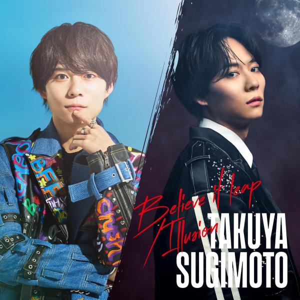 【新品】Believe it leap/Illusion (I盤) / 杉本琢弥