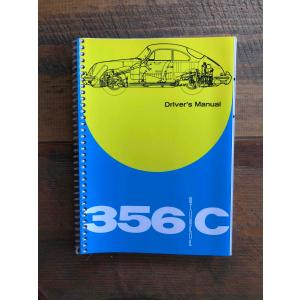 PORSCHE TYPE 356 C DRIVER'S MANUAL【全国送料無料】 ポルシェ 356 C リプロダクション ドライバーズ マニュアル 車 本 書籍 グッズ｜miahat1024