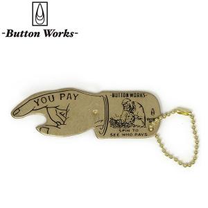 Button Works ボタンワークス YOU PAY SPINNER ブラス製 キーホルダー BRASS｜miami-records