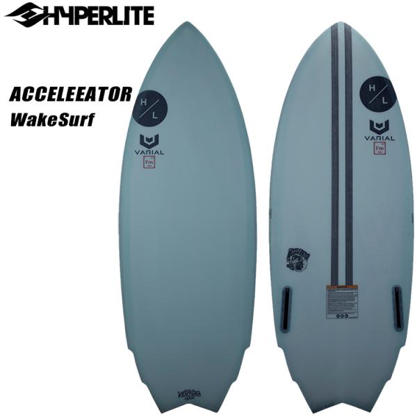 [ HYPERLITE ] ハイパーライト ACCELERATOR ウエイクサーフボード