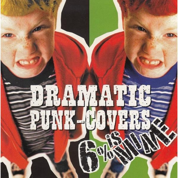 DRAMATIC PUNK-COVERS / 6% is MINE 中古・レンタル落ちCD アルバム