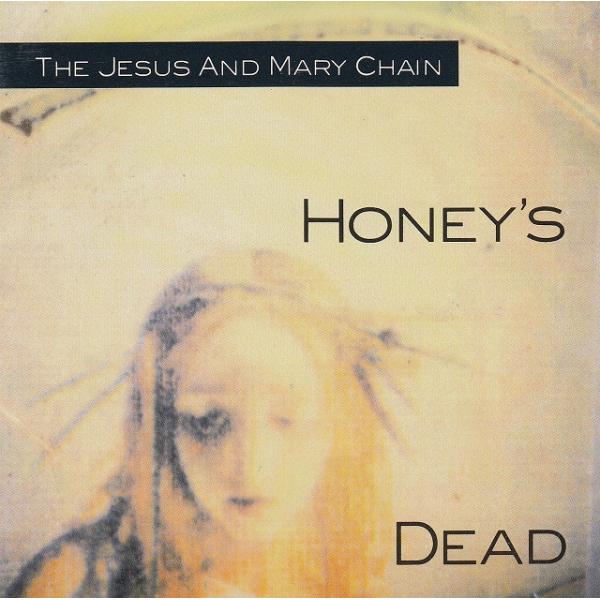 HONEY&apos;S DEAD / THE JESUS AND MARY CHAIN 中古・レンタル落ちC...
