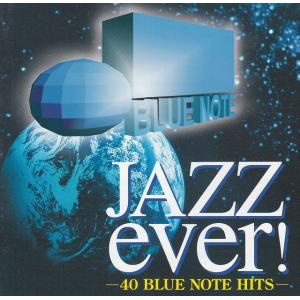 JAZZ ever! -40 BLUE NOTE HITS- / オムニバス 中古・レンタル