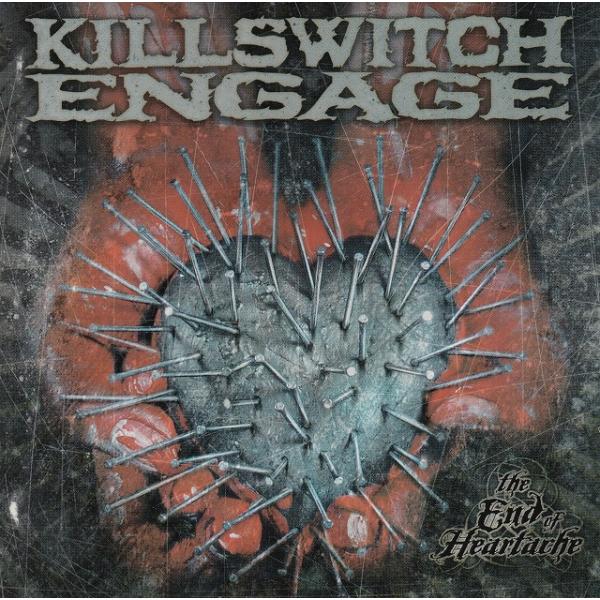 THE END OF HEARTACHE / KILLSWITCH ENGAGE　キルスウィッチ・エ...