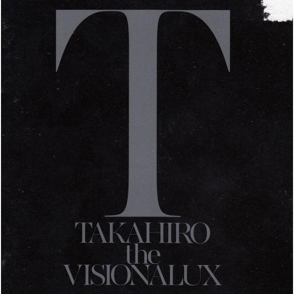 the VISIONALUX / EXILE TAKAHIRO 中古・レンタル落ちCD アルバム