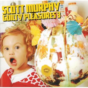 GUILTY PLEASURES 3 / SCOTT MURPHY　スコット・マーフィー 中古・レンタル落ちCD アルバム
