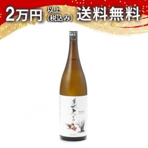 美丈夫 特別純米酒 夏酒 1800ml 2025年5月詰め 日本酒 お中元 御中元 暑中見舞い あすつく ギフト のし 贈答品