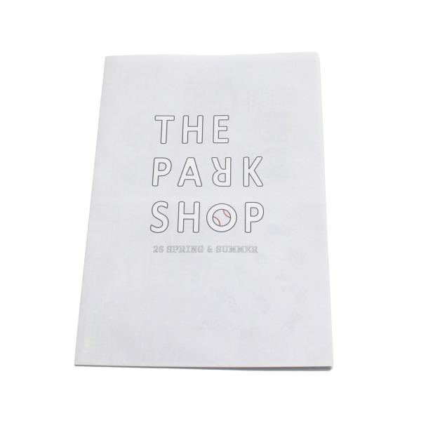 ノベルティ "THE PARK SHOP ザ・パークショップ" 2026春夏カタログ  ONE