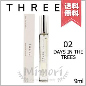 【送料無料】THREE スリー エッセンシャルセンツ 02 DAYS IN THE TREES 9m...