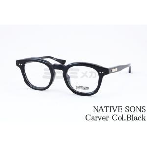 NATIVE SONS メガネ Carver Col.Black PL-047E ボスリントン ウェ...