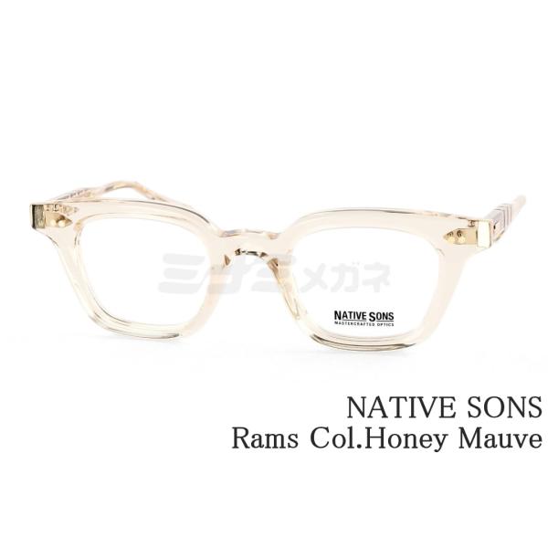 NATIVE SONS メガネ Rams Col.Honey Mauve PL-084U ウェリント...