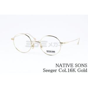 NATIVE SONS メガネ Seeger Col.16K Gold NSM-016B 45サイズ...