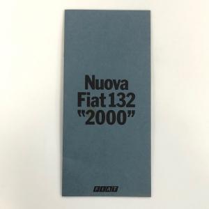 現品　Nuova Fiat 132 "2000" カタログ｜minimaruyama