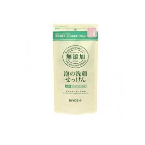 ミヨシ石鹸 無添加 泡の洗顔せっけん 180mL (詰め替え用) (1個) : 通販