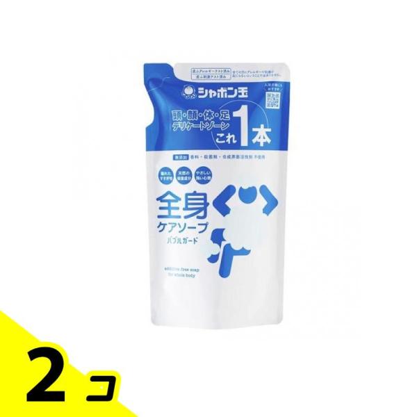 シャボン玉石けん 全身ケアソープ バブルガード 詰め替え用 470mL 2個セット