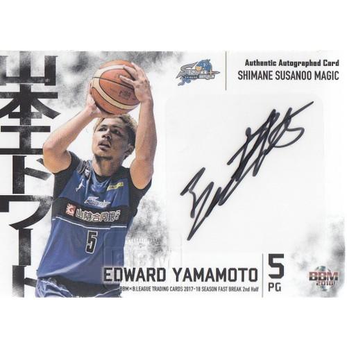 17-18BBM B.LEAGUE FAST BREAK 2nd Half 山本エドワード 直筆サイ...