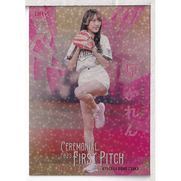 23BBM 2ndバージョン 原かれん 始球式パラレル 25枚限定
