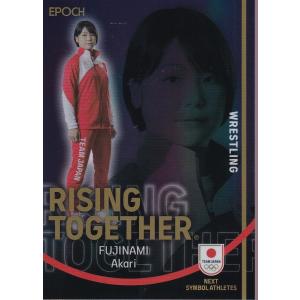 23EPOCH TEAM JAPAN シンボルアスリート  RT-FA 藤波朱理 レスリング RISING TOGETHER