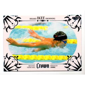 25BBM CROWN 池江璃花子 レギュラーパラレル スカイブルー箔 25枚限定